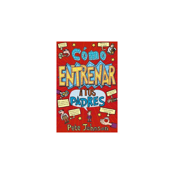 Cã³mo Entrenar a Tus Padres