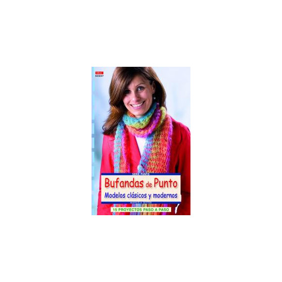 Bufandas de Punto. Modelos Cl�sicos y Modernos