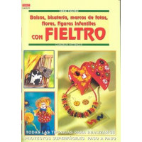 Serie Fieltro Nº 1. Bolsos, Bisutería, Marcos de Fotos, Flores, Figuras Infantiles con Fieltro. - Guanxe Atlantic Marketplace