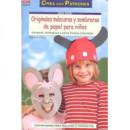 Originales Mãscaras y Sombreros de Papel para Niãos