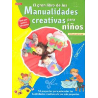el Gran Libro de las Manualidades Creativas para Niños - Guanxe Atlantic Marketplace