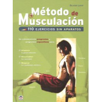 M�todo de Musculaci�n. 110 Ejercicios sin Aparatos