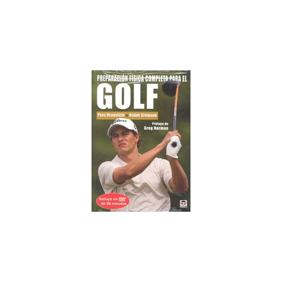 Preparaciãn Fãsica Completa para el Golf. Libro y DVD