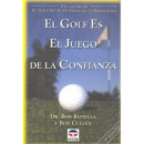el Golf Es el Juego de la Confianza