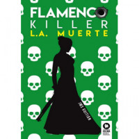 Flamenco Killer. L.a. Muerte - Guanxe Atlantic Marketplace