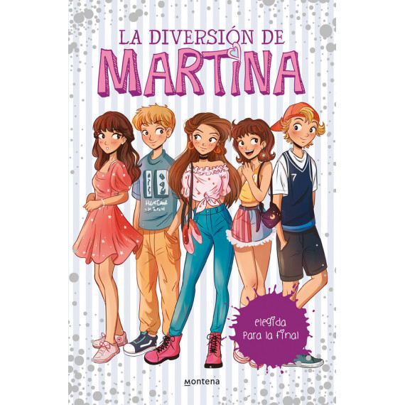Elegida para la Final (la Diversiãâ³n de Martina 9)
