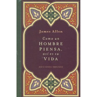 Como un Hombre Piensa, Así Es su Vida (cartoné) - Guanxe Atlantic Marketplace