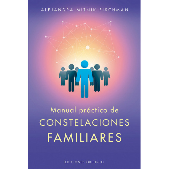 Manual Práctico de Constelaciones Familiares