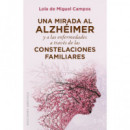 una Mirada Al Alzhéimer y a las Enfermedades a Través de las Constelaciones Familiares