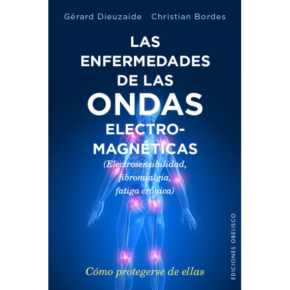 las Enfermedades de las Ondas Electromagnã©ticas