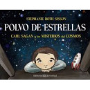 Polvo de Estrellas. Carl Sagan y los Misterios del Cosmos