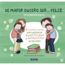 de Mayor Quiero Ser... Feliz