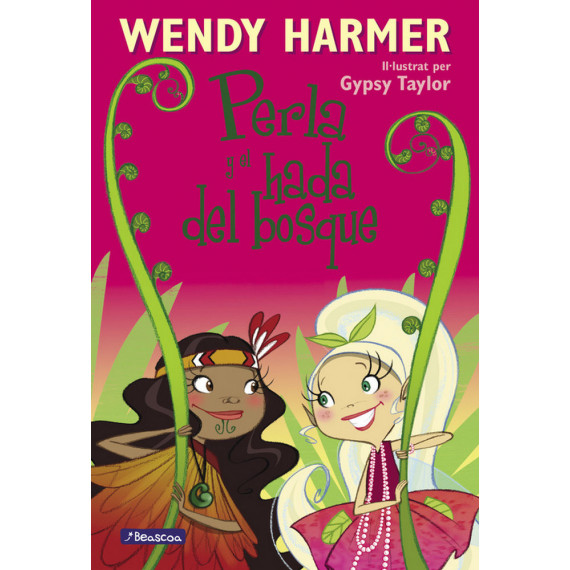 Perla y el Hada del Bosque (colecciã³n Perla)