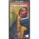 Charlie Parker Jazz & Comic (2 Cd+ 1 Comic)