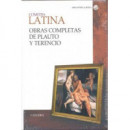 Comedia Latina. Obras Completas de Plauto y Terencio