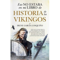 Eso No Estaba en mi Libro de Historia de los Vikingos - Guanxe Atlantic Marketplace