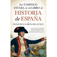 Eso Tampoco Estaba en mi Libro de Historia de España - Guanxe Atlantic Marketplace