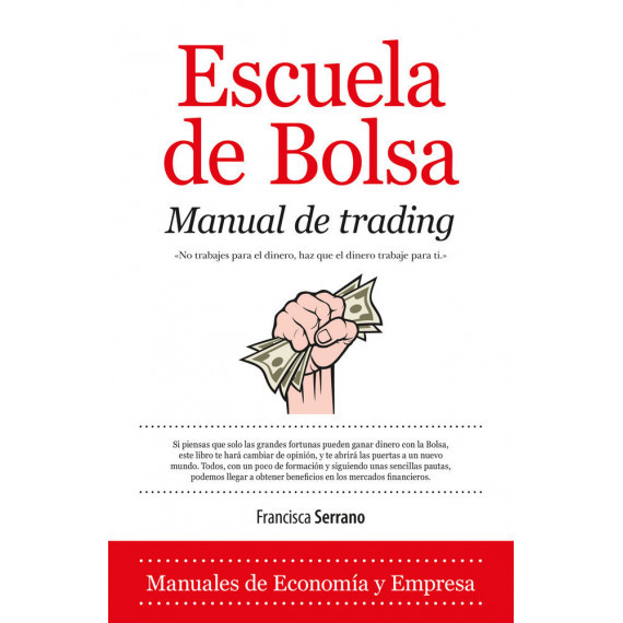 Escuela de Bolsa. Manual de Trading