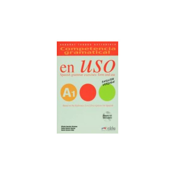 Competencia Gramatical en Uso A1 - Libro del Alumno + CD - Versión Inglesa