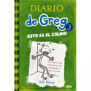Diario de Greg 3: �esto Es el Colmo!