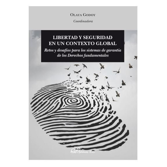 Libertad y Seguridad en un Contexto Global