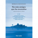 sin Mã¡s Amigos que las Montaã±as