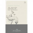 el Absurdo Empeão de los Delfines