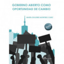 Gobierno Abierto Como Oportunidad de Cambio
