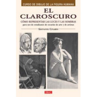 el Claroscuro. Cómo Representar las Luces y las Sombras - Guanxe Atlantic Marketplace