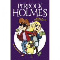 Pistas a Cuatro Patas (serie Perrock Holmes 2) - Guanxe Atlantic Marketplace