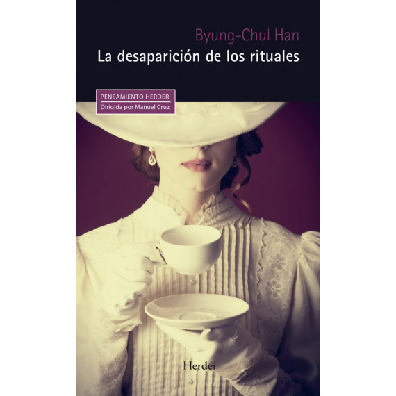 la Desaparición de los Rituales