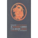 el Hombre-ciervo y la Mujer-araña