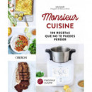 Monsieur Cuisine. 100 Recetas que No te Puedes Perder