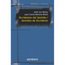 Occidentes del Sentido / Sentidos de Occidente