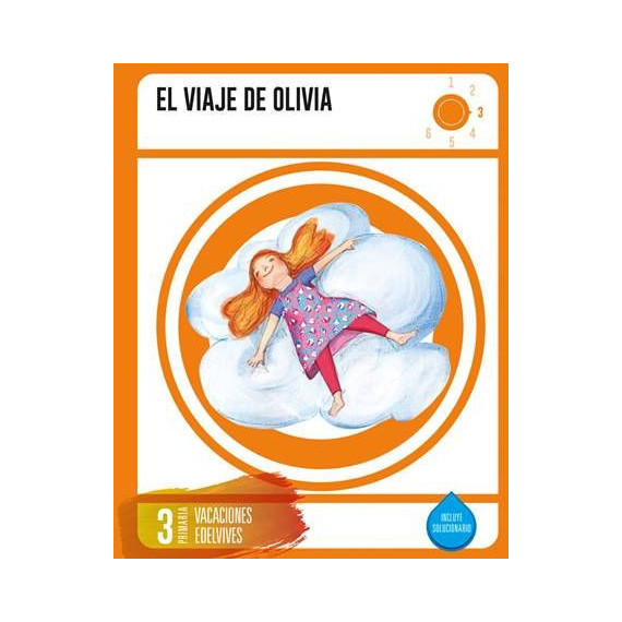 Cuaderno de Vacaciones 3Âº Primaria- el Viaje de Olivia