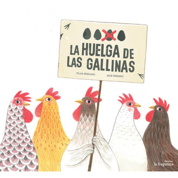 la Huelga de las Gallinas