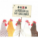la Huelga de las Gallinas