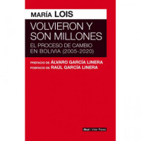 Volvieron y Son Millones Proceso Cambio Bolivia 2005 2020 - Guanxe Atlantic Marketplace