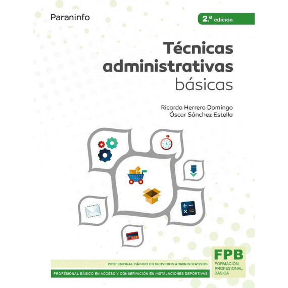 Tã©cnicas Administrativas Bã¡sicas. Ed. 2021