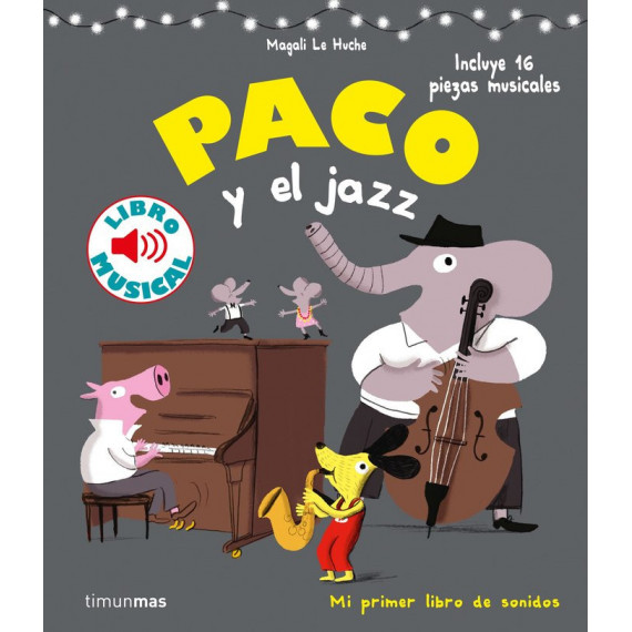 Paco y el Jazz. Libro Musical