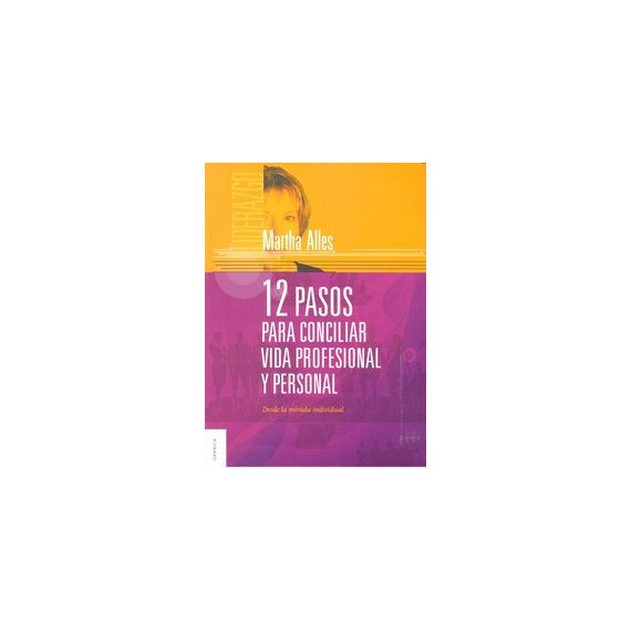 12 Pasos para Conciliar Vida Profesional y Personal