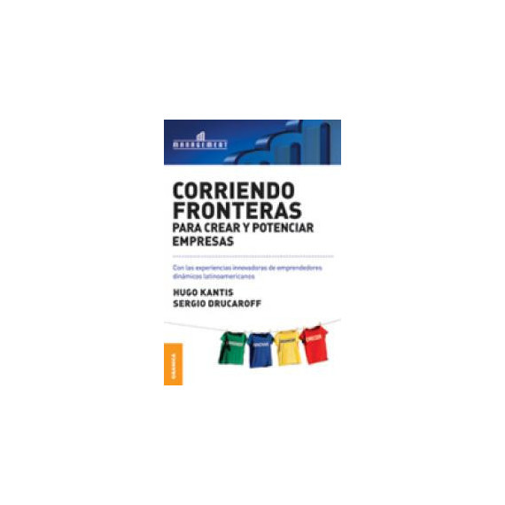 Corriendo Fronteras para Crear y Potenciar Empresas