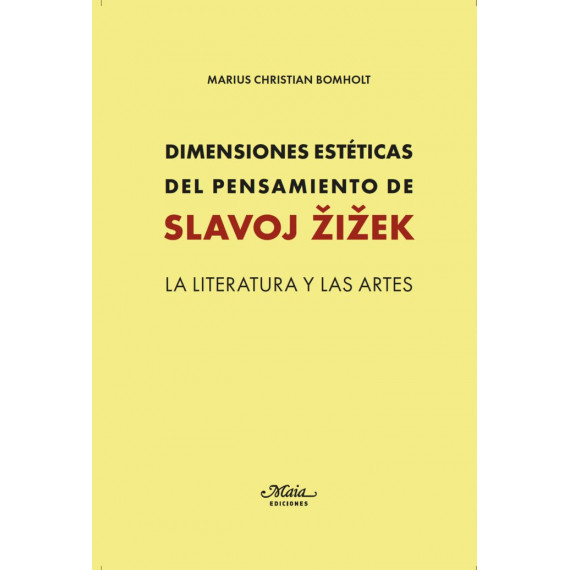Dimensiones Esteticas del Pensamiento de Slavoj Zizek