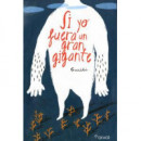 Si Yo Fuera un Gran Gigante