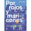 por Rojos y Maricones