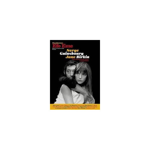 Serge Gainsbourg y Jane Birkin Nâº 31 Cuadernos Efe Eme
