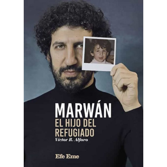 Marwan el Hijo del Refugiado Marwan el Hijo del Refugiado