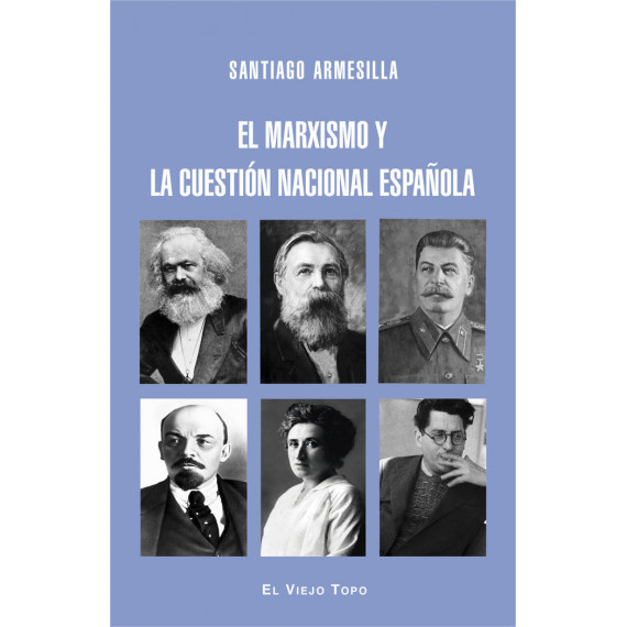 el Marxismo y la Cuestión Nacional Española
