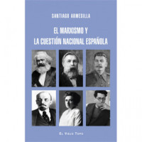 el Marxismo y la Cuestión Nacional Española - Guanxe Atlantic Marketplace