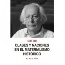 Clases y Naciones en el Materialismo Histórico
